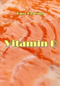 "Vitamin D" ed. by Öner Özdemir