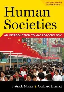 Human Societies: An Introduction to Macrosociology, Eleventh Edition (repost)