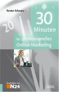 30 Minuten für professionelles Online-Marketing (repost)