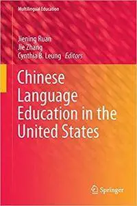 Chinese Language Education in the United States