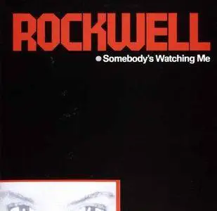 Rockwell - Somebody's Watching Me (1984 Reissue) (2007)