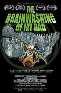 The Brainwashing of My Dad (2015)