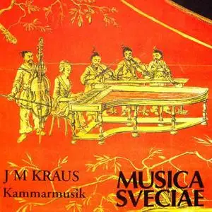 Jaap Schröder, Nils-Erik Sparf, Kari Ottesen, Lucia Negro - Joseph Martin Kraus: Kammarmusik (1992)