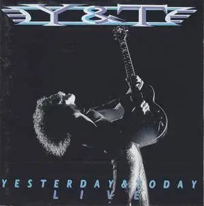 Y & T - Yesterday & Today Live (1991)