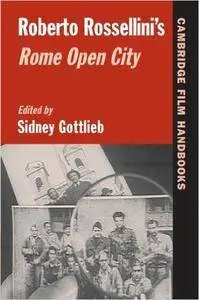 Sidney Gottlieb - Roberto Rossellini's Rome Open City [Repost]