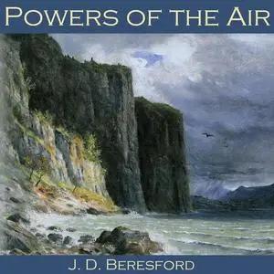 «Powers of the Air» by J.D.Beresford