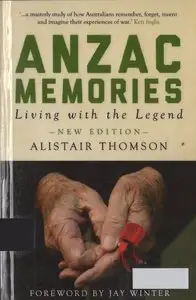ANZAC Memories - Living with the Legend