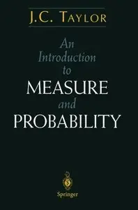 An Introduction to Measure and Probability (Textbooks in Mathematical Sciences) by John Taylor
