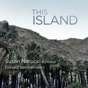 Susan Narucki & Donald Berman - This Island (2023)