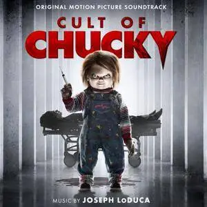 Joseph LoDuca - Cult of Chucky (Original Motion Picture Soundtrack) (2017)