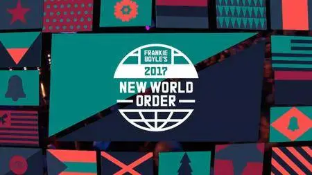 BBC - Frankie Boyle's New World Order (2017)