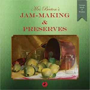 Mrs Beeton's Jam-Making and Preserves 2016