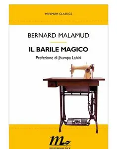 Il barile magico - Malamud Bernard