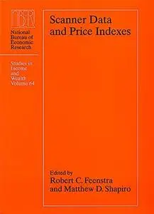 Scanner Data and Price Indexes (National Bureau of Economic Research Studies in Income and Wealth)