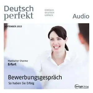 «Deutsch lernen Audio: Bewerbungsgespräch» by Spotlight Verlag