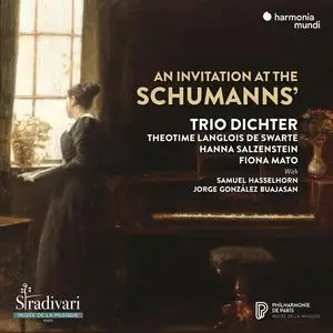 Trio Dichter, Théotime Langlois de Swarte, Hanna Salzenstein, Fiona Mato - An Invitation at the Schumanns' (2023) [24/96]