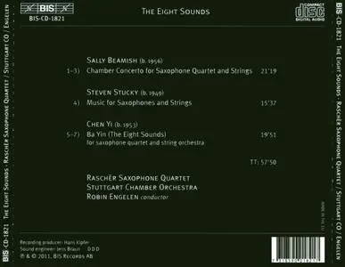 Raschèr Saxophone Quartet - The Eight Sounds: Works by Sally Beamish, Steven Stucky, Chen Yi (2011)