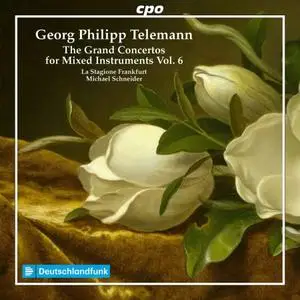 La Stagione Frankfurt, Michael Schneider - Telemann: The Grand Concertos for Mixed Instruments Vol. 6 (2019)