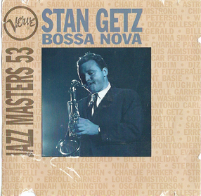 Stan Getz - Bossa Nova: Verve Jazz Masters 53 (1996)