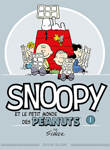 Snoopy et Le Petit Monde des Peanuts - Tome 1