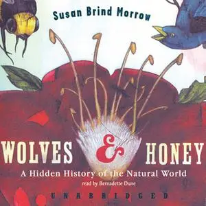 «Wolves and Honey» by Susan Brind Morrow