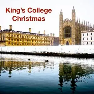 The Choir Of King's College, Cambridge - King's College Christmas (2020)