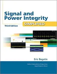 Signal and Power Integrity - Simplified (Repost)