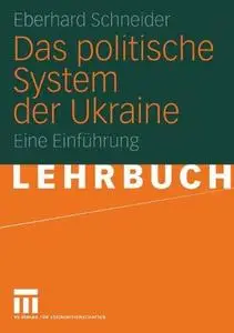 Das politische System der Ukraine: Eine Einführung