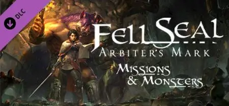 Fell Seal Arbiters Mark Missions and Monsters (2020) Update v1.3.6
