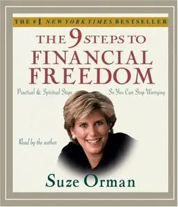 The 9 Steps to Financial Freedom: Practical and Spritual Steps So You Can Stop Worrying  (Audiobook) (Repost)