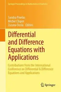 Differential and Difference Equations with Applications (repost)