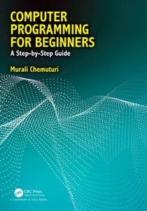 Computer Programming for Beginners : A Step-By-Step Guide