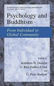 Psychology and Buddhism From Individual to Global Community (Repost)