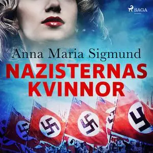 «Nazisternas kvinnor» by Anna Maria Sigmund
