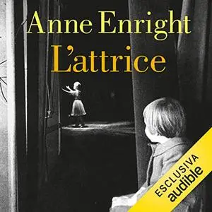 «L'attrice» by Anne Enright