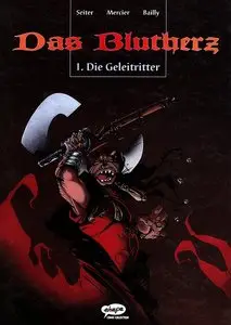 Das Blutherz - Band 1 - Die Geleitritter