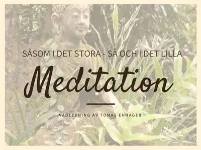 «Vägledd Meditation av Tomas Enhager» by Tomas Enhager