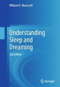 Understanding Sleep and Dreaming (repost)