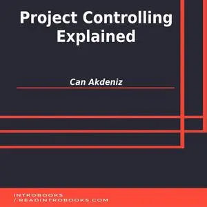 «Project Evaluation Explained» by Can Akdeniz, Introbooks Team