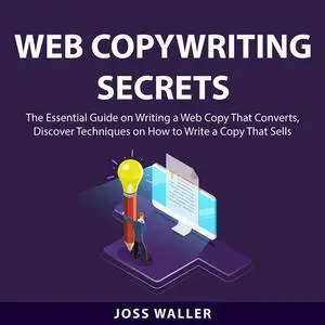 «Web Copywriting Secrets» by Joss Waller