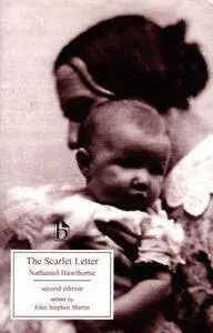 The Scarlet Letter: A Romance - Second Edition