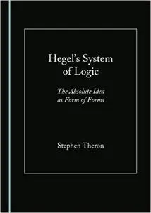 Hegels System of Logic