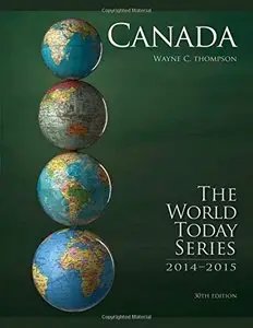 Canada, 30th Edition (The World Today series 2014-2015)