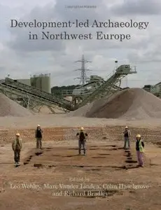 Development-led Archaeology in North-West Europe