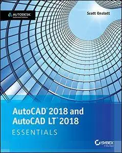 AutoCAD 2018 and AutoCAD LT 2018 Essentials