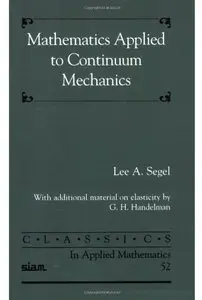 Mathematics Applied to Continuum Mechanics [Repost]