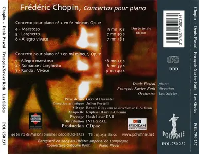 Denis Pascal, François-Xavier Roth, Orchestre Les Siècles - Frédéric Chopin: Concertos pour piano n° 1 & 2 (2006)