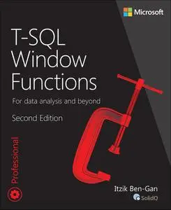 T-SQL Window Functions: For data analysis and beyond (2nd Edition)