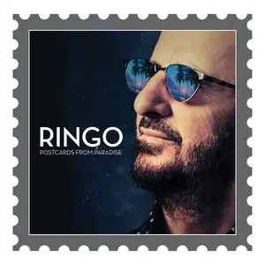 Ringo Starr - Postcards From Paradise (2015) [Official Digital Download 24bit/96kHz]