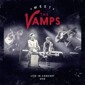 The Vamps - Meet The Vamps Live In Concert (2014)